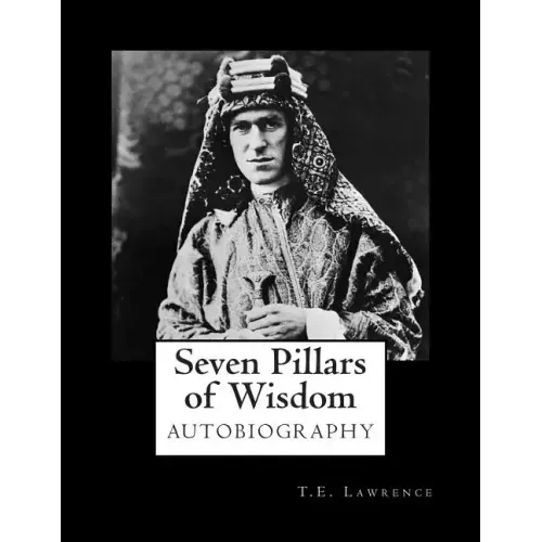 Seven Pillars of Wisdom