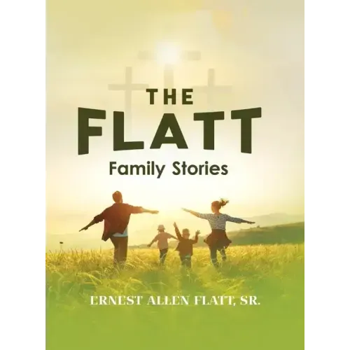The Flatt Family Stories