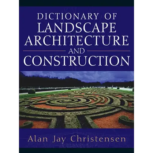 Dictionary of Landscape Architecture and Construction