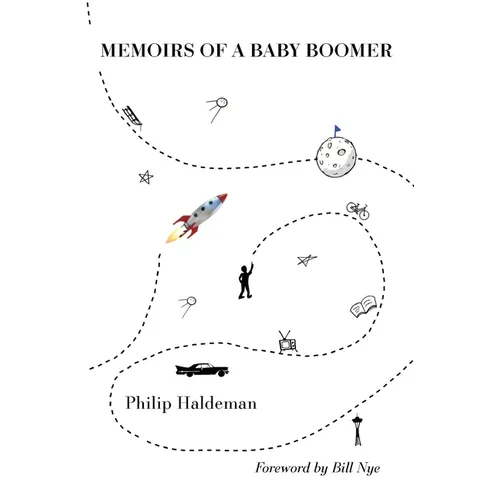 Memoirs of a Baby Boomer: A Personal Time Capsule 1949 - 1962