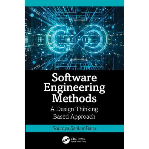 Software Engineering Methods: A Design Thinking Based Approach