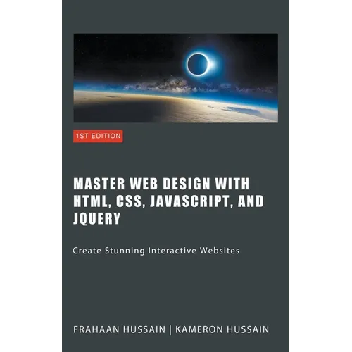 Master Web Design with HTML, CSS, JavaScript, and jQuery