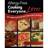 Allergy-Free Cooking Everyone Loves - Paperback