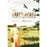 The Oaken Heart: The Story of an English Village at War - Paperback