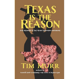 Texas is the Reason: Five Decades of The Texas Chainsaw Massacre