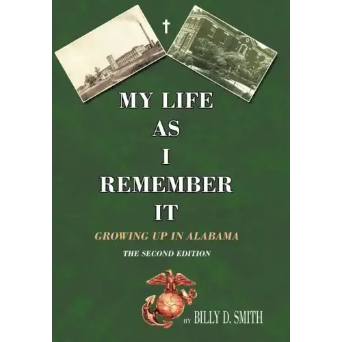 My Life as I Remember It: Growing Up in Alabama