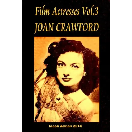 Film Actresses Vol.3 Joan Crawford: part 1