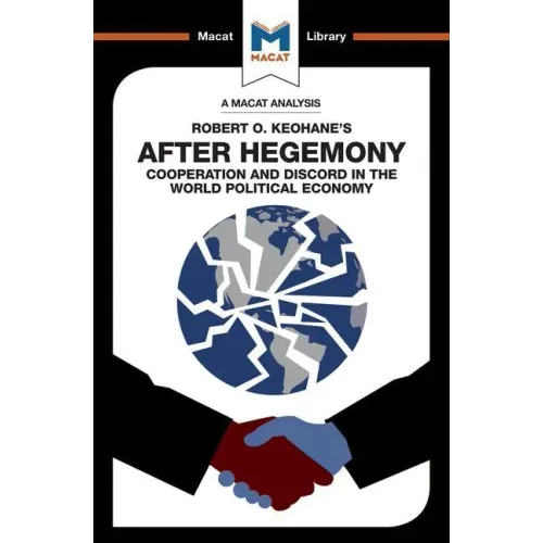 An Analysis of Robert O. Keohane's After Hegemony