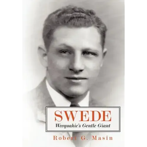 Swede: Weequahic's Gentle Giant