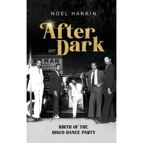 After Dark: Birth of the Disco Dance Party