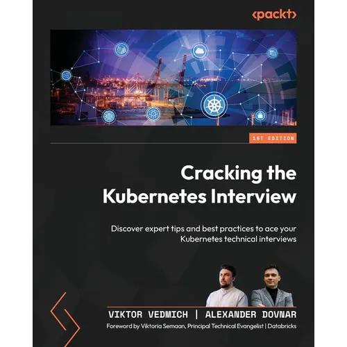Cracking the Kubernetes Interview: Discover expert tips and best practices to ace your Kubernetes technical interviews