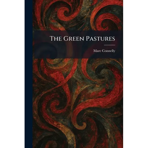 The Green Pastures