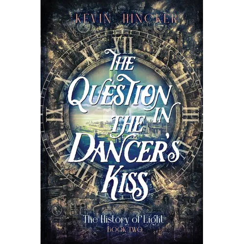 The Question in the Dancer's Kiss: The Book of Sound