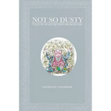 Not So Dusty: Tales of an Antiquarian Bookdealer - Paperback