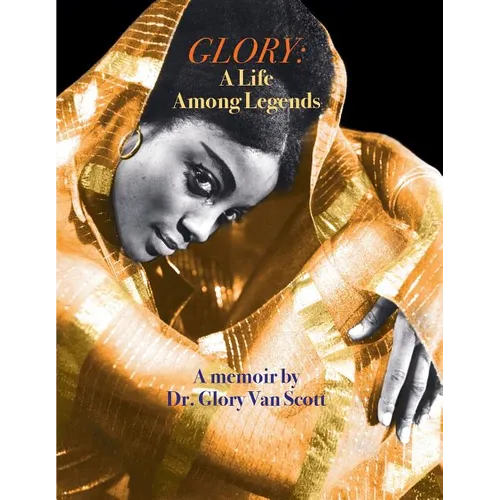 Glory: A Life Among Legends