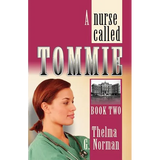 A Nurse Called Tommie