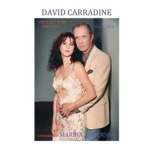 David Carradine, The Eye of My Tornado