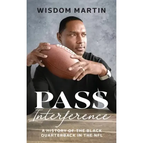 Pass Interference: History of the Black Quarterback in the NFL