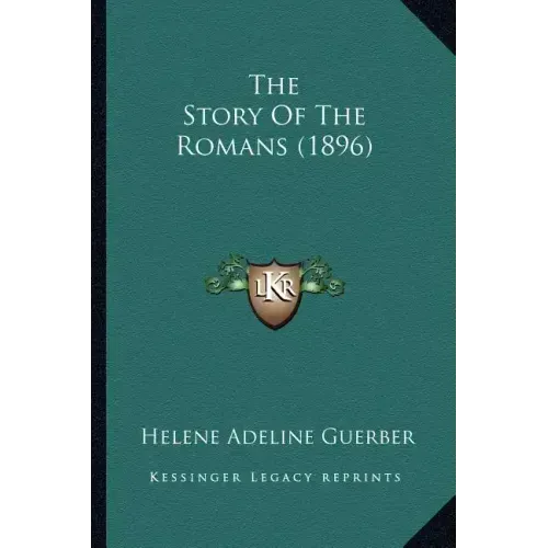 The Story Of The Romans (1896)