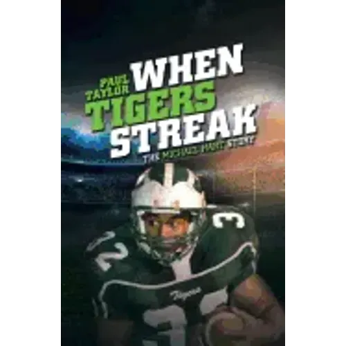 When Tigers Streak: The Michael Hart Story