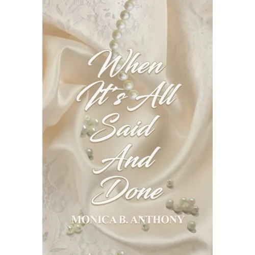 When It's All Said and Done
