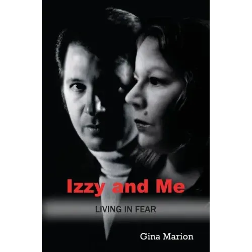 Izzy and Me: Living in Fear