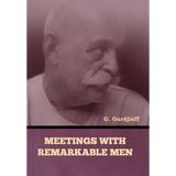 Meetings with Remarkable Men