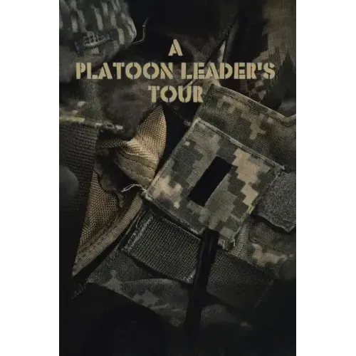 A Platoon Leader's Tour