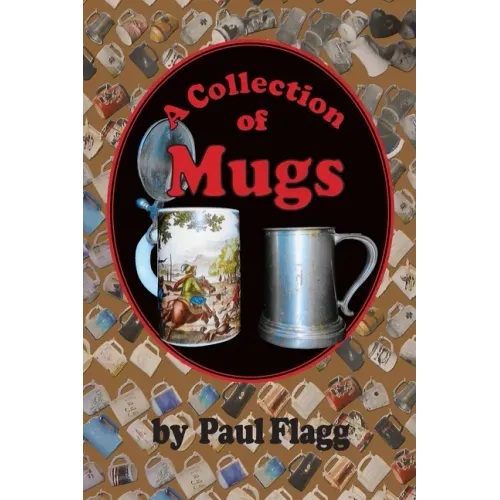 A Collection of Mugs