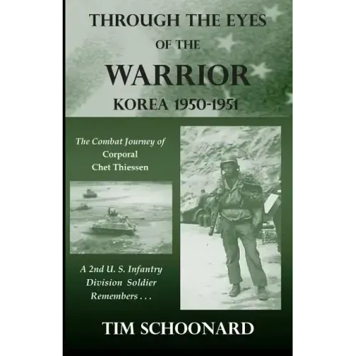 Through the Eyes of the Warrior: Korea 1950-1951