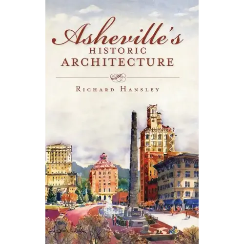 Asheville's Historic Architecture