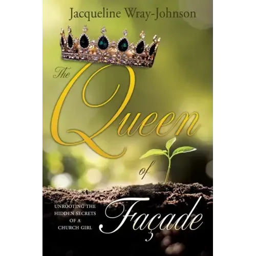 The Queen of Facade: unrooting the hidden secrets of a church girl