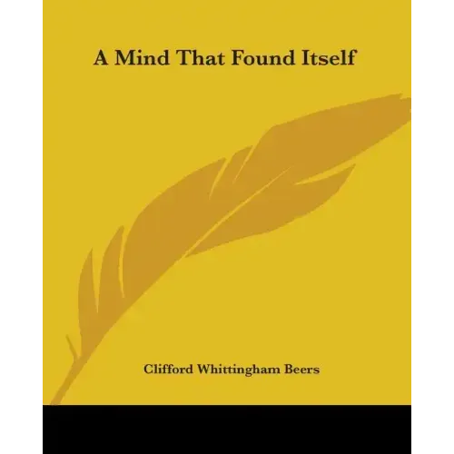 A Mind That Found Itself