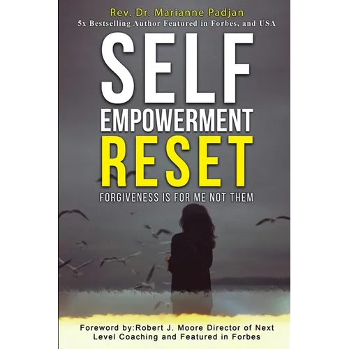 Self Empowerment Reset - Forgiveness is for me not them