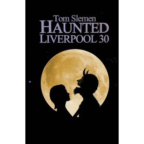 Haunted Liverpool 30