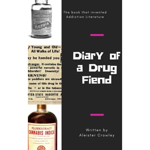 Diary of a Drug Fiend