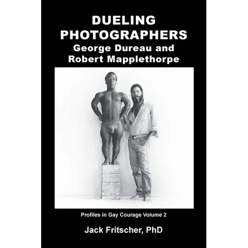 Dueling Photographers: George Dureau and Robert Mapplethorpe