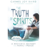 The Truth of Spirits: A Medium's Journey from Panic to Peace - Paperback