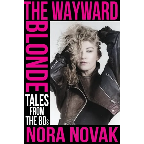 The Wayward Blonde