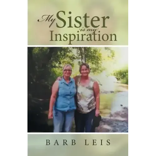 My Sister Is My Inspiration