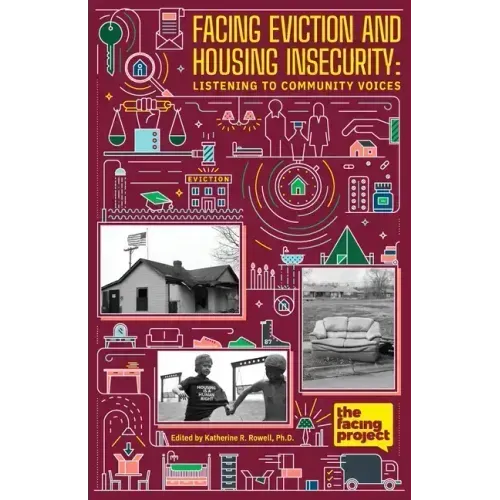 Facing Eviction and Housing Insecurity