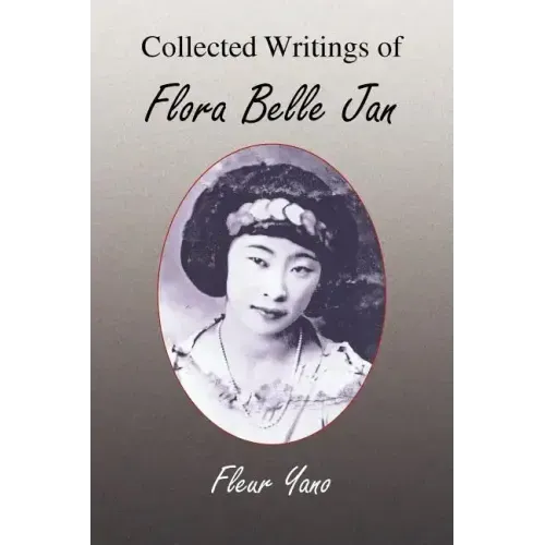 Collected Writings of Flora Belle Jan