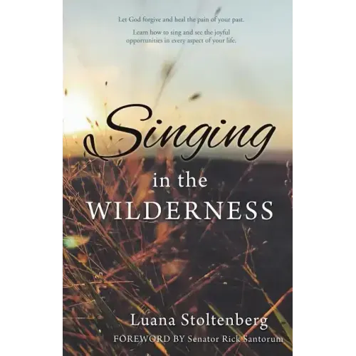 Singing in the WILDERNESS