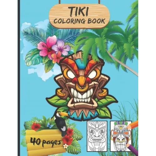 Tiki Coloring book: Traditional Hawaii/Polynesia Mythology Masks, Totems, and Traditional Art for Teenagers And Adults - Large Format