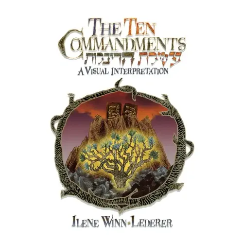 The Ten Commandments: A Visual Interpretation