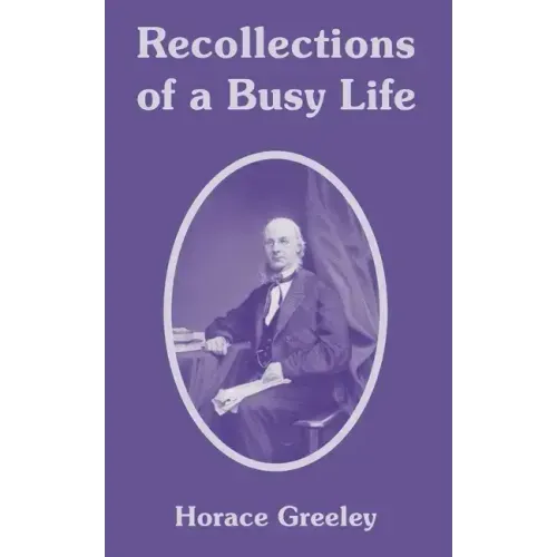 Recollections of a Busy Life