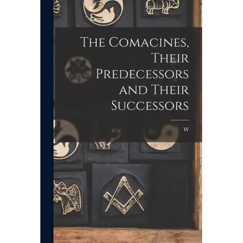 The Comacines, Their Predecessors and Their Successors