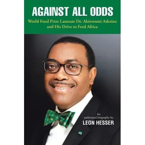 Against All Odds: Transforming African Agriculture