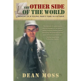 The Other Side of the World: Memoirs of a Young Man's Year in Vietnam - Paperback