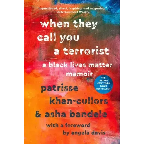 When They Call You a Terrorist: A Black Lives Matter Memoir